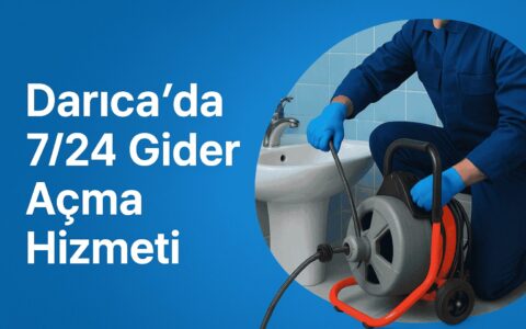 Darıca 7/24 Gider Açma